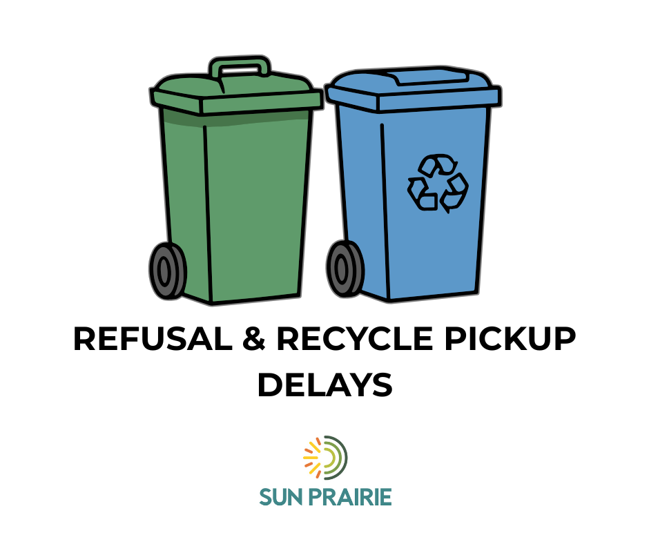 Refusal and Recycle Pickup Delays